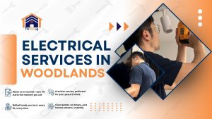 Read more about the article Electrical Services in Woodlands